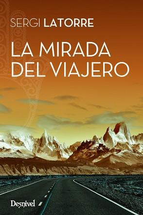 MIRADA DEL VIAJERO, LA | 9788498293968 | LATORRE, SERGI | Llibreria Aqualata | Comprar llibres en català i castellà online | Comprar llibres Igualada
