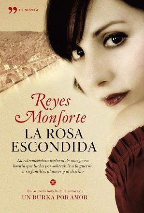 ROSA ESCONDIDA, LA | 9788484608134 | MONFORTE, REYES | Llibreria Aqualata | Comprar llibres en català i castellà online | Comprar llibres Igualada
