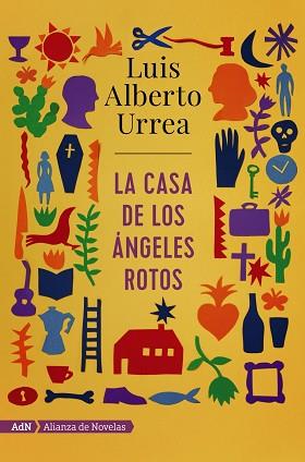 CASA DE LOS ÁNGELES ROTOS, LA | 9788491812647 | URREA, LUIS ALBERTO | Llibreria Aqualata | Comprar llibres en català i castellà online | Comprar llibres Igualada