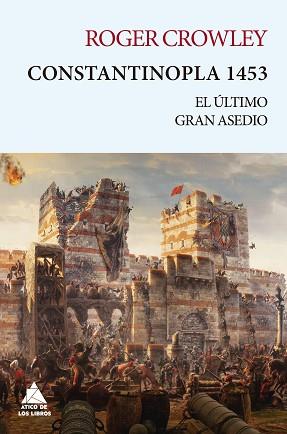 CONSTANTINOPLA 1453 | 9788416222728 | CROWLEY, ROGER | Llibreria Aqualata | Comprar llibres en català i castellà online | Comprar llibres Igualada