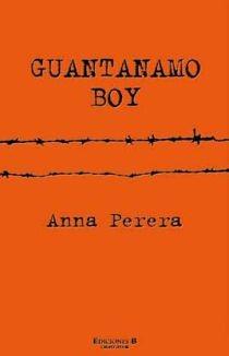 GUANTANAMO BOY | 9788466644655 | PERERA, ANNA | Llibreria Aqualata | Comprar llibres en català i castellà online | Comprar llibres Igualada