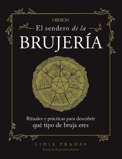 SENDERO DE LA BRUJERÍA, EL | 9788441547902 | PRADAS, LIDIA | Llibreria Aqualata | Comprar llibres en català i castellà online | Comprar llibres Igualada