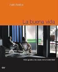 BUENA VIDA, LA | 9788425218293 | ABALOS, IÑAKI | Llibreria Aqualata | Comprar llibres en català i castellà online | Comprar llibres Igualada
