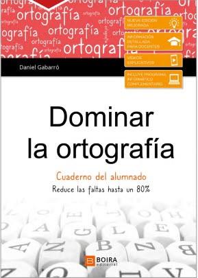 DOMINAR LA ORTOGRAFIA | 9788416680856 | GABARRO BERBEGAL, DANIEL | Llibreria Aqualata | Comprar llibres en català i castellà online | Comprar llibres Igualada