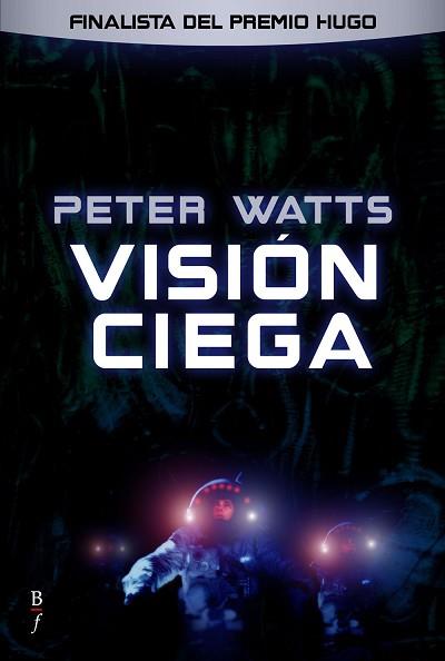 VISION CIEGA (FANTASTICA 59) | 9788496173873 | WATTS, PETER | Llibreria Aqualata | Comprar llibres en català i castellà online | Comprar llibres Igualada