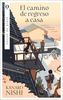 CAMINO DE REGRESO A CASA, EL | 9788492919512 | NISHI, KANAKO | Llibreria Aqualata | Comprar llibres en català i castellà online | Comprar llibres Igualada