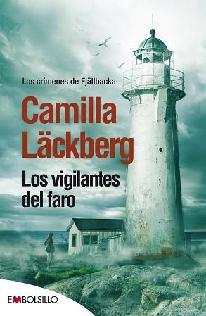 VIGILANTES DEL FARO, LOS (EMBOSILLO) | 9788416087020 | LÄCKBERG, CAMILLA | Llibreria Aqualata | Comprar llibres en català i castellà online | Comprar llibres Igualada