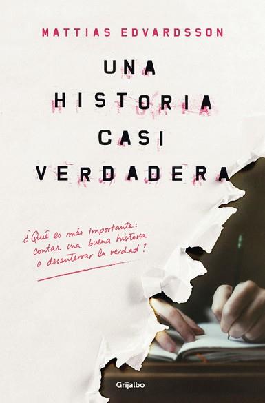 UNA HISTORIA CASI VERDADERA | 9788425356032 | EDVARDSSON, MATTIAS | Llibreria Aqualata | Comprar llibres en català i castellà online | Comprar llibres Igualada