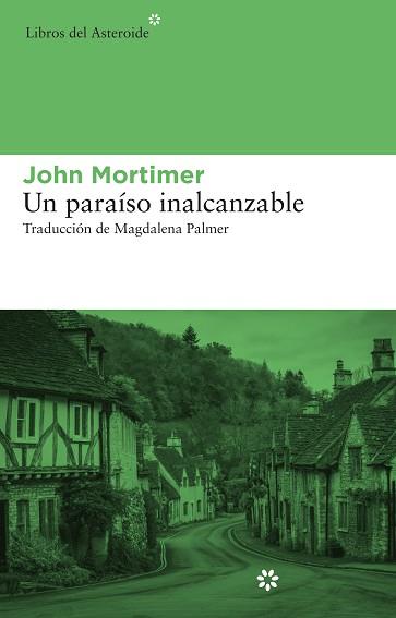 UN PARAÍSO INALCANZABLE | 9788415625278 | MORTIMER, JOHN | Llibreria Aqualata | Comprar llibres en català i castellà online | Comprar llibres Igualada