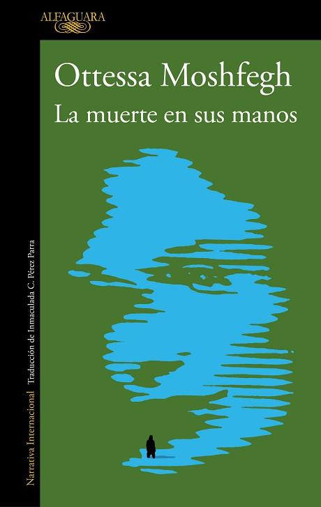 MUERTE EN SUS MANOS, LA | 9788420456065 | MOSHFEGH, OTTESSA | Llibreria Aqualata | Comprar llibres en català i castellà online | Comprar llibres Igualada