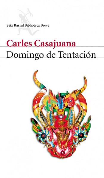 DOMIGO DE TENTACIÓN (BIBLIOTECA BREVE) | 9788432211775 | CASAJUANA, CARLES | Llibreria Aqualata | Comprar llibres en català i castellà online | Comprar llibres Igualada