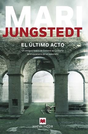 ÚLTIMO ACTO, EL | 9788416690657 | JUNGSTEDT, MARI | Llibreria Aqualata | Comprar llibres en català i castellà online | Comprar llibres Igualada