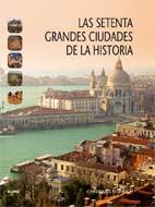 SETENTA GRANDES CIUDADES DE LA HISTORIA, LAS | 9788498015119 | NORWICH, JOHN JULIUS | Llibreria Aqualata | Comprar llibres en català i castellà online | Comprar llibres Igualada