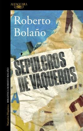 SEPULCROS DE VAQUEROS | 9788420427430 | BOLAÑO, ROBERTO | Llibreria Aqualata | Comprar llibres en català i castellà online | Comprar llibres Igualada