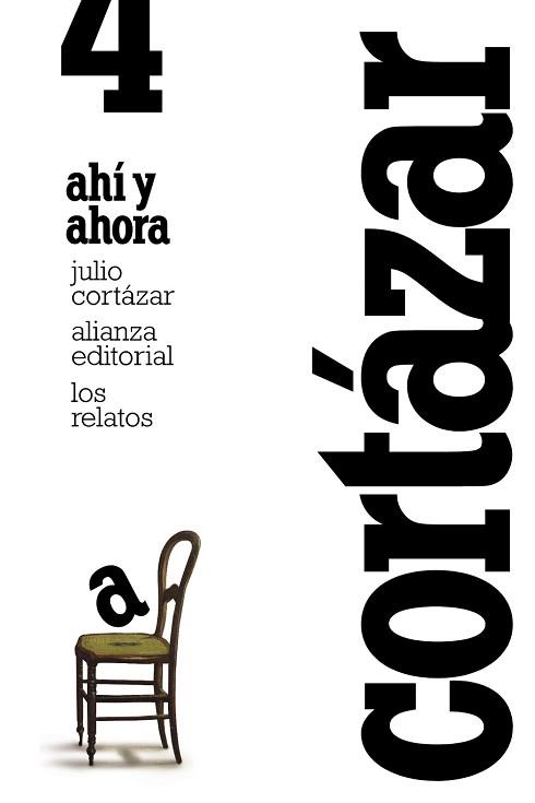RELATOS 4, LOS. AHÍ Y AHORA | 9788420609386 | CORTÁZAR, JULIO | Llibreria Aqualata | Comprar llibres en català i castellà online | Comprar llibres Igualada