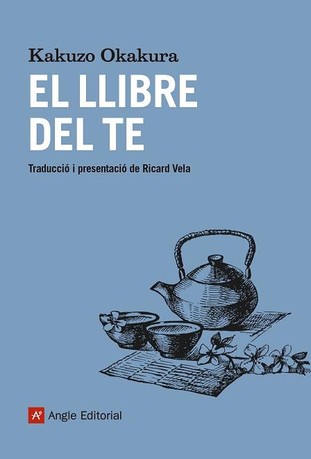 LLIBRE DEL TE, EL | 9788417214548 | OKAKURA, KAKUZO | Llibreria Aqualata | Comprar llibres en català i castellà online | Comprar llibres Igualada