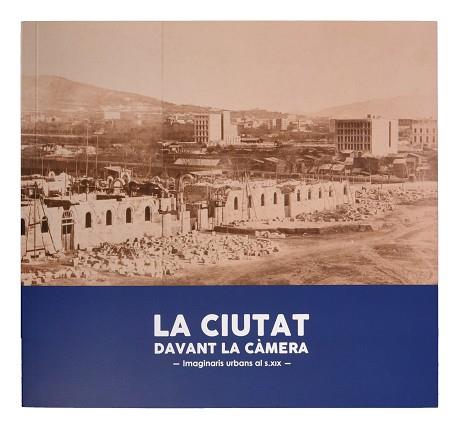 CIUTAT DAVANT LA CÀMERA, LA | 9788491564546 | Llibreria Aqualata | Comprar llibres en català i castellà online | Comprar llibres Igualada