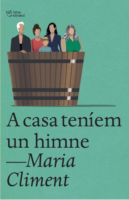 A CASA TENÍEM UN HIMNE | 9788412722741 | CLIMENT HUGUET, MARIA | Llibreria Aqualata | Comprar llibres en català i castellà online | Comprar llibres Igualada