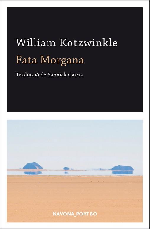 FATA MORGANA | 9788417181543 | KOTZWINKLE, WILLIAM | Llibreria Aqualata | Comprar llibres en català i castellà online | Comprar llibres Igualada