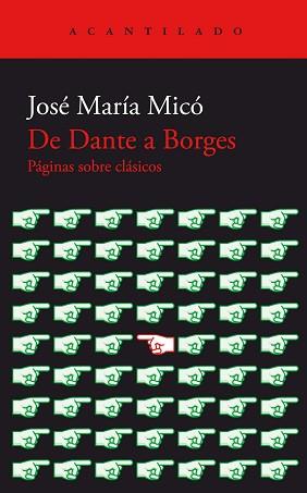 DE DANTE A BORGES | 9788419036735 | MICÓ, JOSÉ MARÍA | Llibreria Aqualata | Comprar llibres en català i castellà online | Comprar llibres Igualada