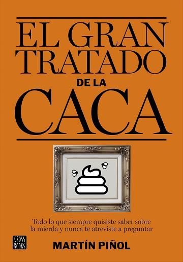 GRAN TRATADO DE LA CACA, EL | 9788408161981 | MARTÍN PIÑOL | Llibreria Aqualata | Comprar llibres en català i castellà online | Comprar llibres Igualada