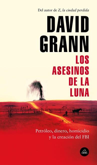 ASESINOS DE LA LUNA, LOS | 9788439734321 | GRANN, DAVID | Llibreria Aqualata | Comprar llibres en català i castellà online | Comprar llibres Igualada