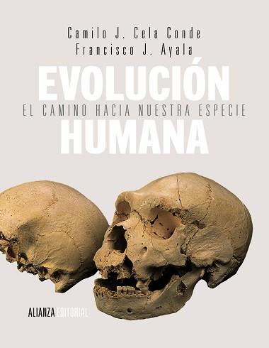 EVOLUCIÓN HUMANA | 9788420678481 | AYALA CARCEDO, FRANCISCO JOSÉ / CELA CONDE, CAMILO J. | Llibreria Aqualata | Comprar llibres en català i castellà online | Comprar llibres Igualada