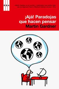 AJA. PARADOJAS QUE HACEN PENSAR | 9788498675610 | GARDNER, MARTIN | Llibreria Aqualata | Comprar llibres en català i castellà online | Comprar llibres Igualada