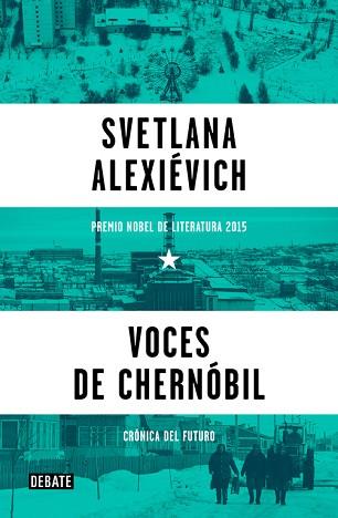VOCES DE CHERNÓBIL | 9788499926261 | ALEXIÉVICH, SVETLANA | Llibreria Aqualata | Comprar llibres en català i castellà online | Comprar llibres Igualada