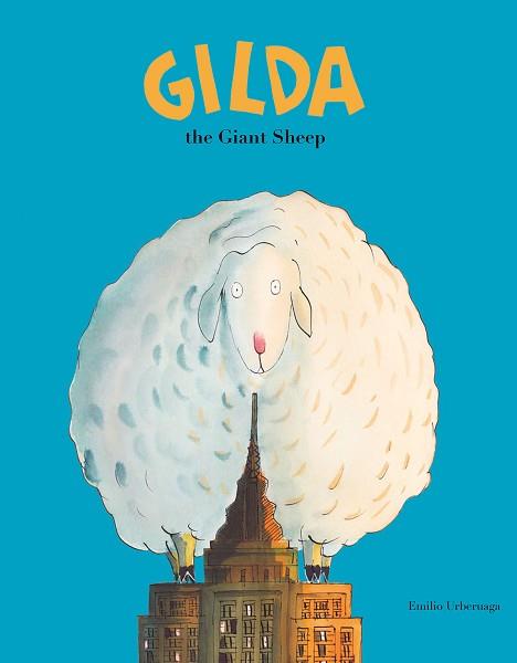 GILDA, THE GIANT SHEEP | 9788417123246 | URBERUAGA, EMILIO | Llibreria Aqualata | Comprar llibres en català i castellà online | Comprar llibres Igualada