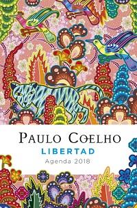 AGENDA 2018 LIBERTAD (COELHO) | 9788408171829 | COELHO, PAULO | Llibreria Aqualata | Comprar llibres en català i castellà online | Comprar llibres Igualada
