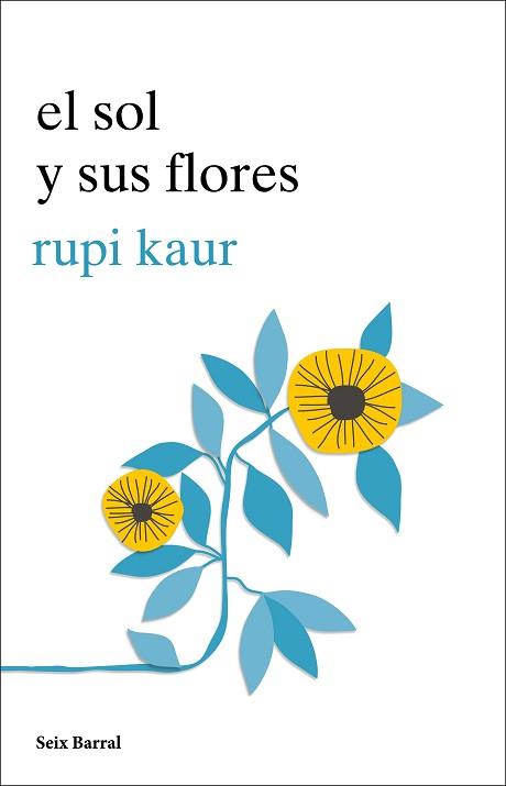 SOL Y SUS FLORES, EL | 9788432234057 | KAUR, RUPI | Llibreria Aqualata | Comprar llibres en català i castellà online | Comprar llibres Igualada