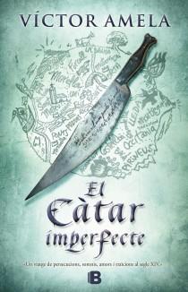 CÀTAR IMPERFECTE, EL | 9788466653169 | AMELA, VICTOR | Llibreria Aqualata | Comprar llibres en català i castellà online | Comprar llibres Igualada