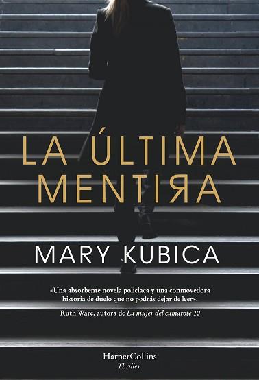 ÚLTIMA MENTIRA, LA | 9788491393443 | KUBICA, MARY | Llibreria Aqualata | Comprar llibres en català i castellà online | Comprar llibres Igualada