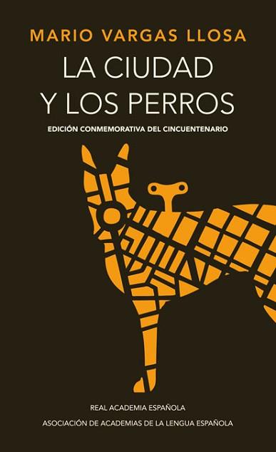 CIUDAD Y LOS PERROS, LA | 9788420412337 | VARGAS LLOSA, MARIO / REAL ACADEMIA ESPAÑOLA | Llibreria Aqualata | Comprar llibres en català i castellà online | Comprar llibres Igualada