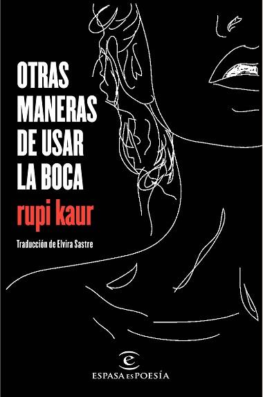 OTRAS MANERAS DE USAR LA BOCA | 9788467049022 | KAUR, RUPI | Llibreria Aqualata | Comprar llibres en català i castellà online | Comprar llibres Igualada