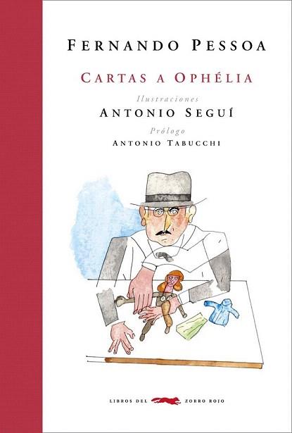 CARTAS O OPHELIA | 9788492412471 | PESSOA, FERNANDO /SEGUI, ANTONIO (ILU) | Llibreria Aqualata | Comprar llibres en català i castellà online | Comprar llibres Igualada