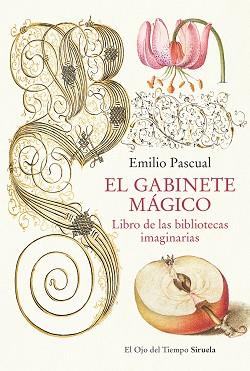 GABINETE MÁGICO, EL | 9788419553041 | PASCUAL, EMILIO | Llibreria Aqualata | Comprar llibres en català i castellà online | Comprar llibres Igualada