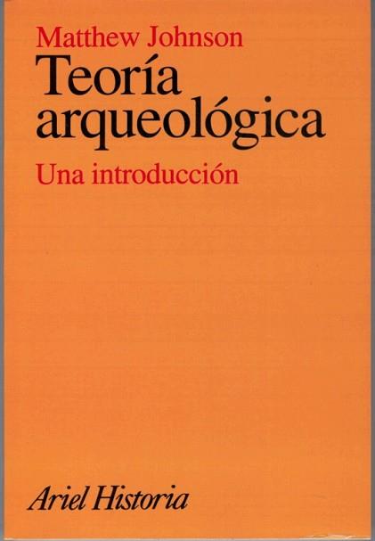 TEORIA ARQUEOLOGICA | 9788434466234 | JOHNSON,MATTHEW | Llibreria Aqualata | Comprar llibres en català i castellà online | Comprar llibres Igualada