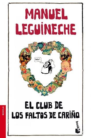 CLUB DE LOS FALTOS DE CARIÑO, EL (BOOKET 2304) | 9788432250712 | LEGUINECHE, MANUEL | Llibreria Aqualata | Comprar llibres en català i castellà online | Comprar llibres Igualada