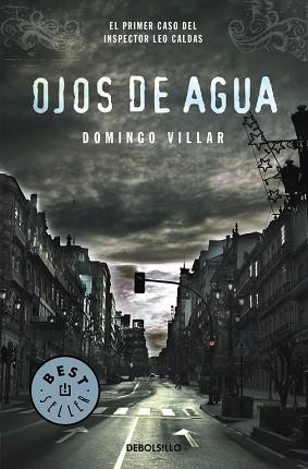 OJOS DE AGUA (BESTSELLER 705-1) | 9788483464953 | VILLAR, DOMINGO | Llibreria Aqualata | Comprar llibres en català i castellà online | Comprar llibres Igualada