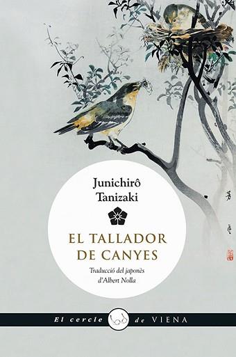 TALLADOR DE CANYES, EL | 9788483308516 | TANIZAKI, JUNICHIRÔ | Llibreria Aqualata | Comprar llibres en català i castellà online | Comprar llibres Igualada