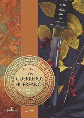 GUERREROS HUÉRFANOS, LOS | 9788412286069 | HEARN, LIAN | Llibreria Aqualata | Comprar llibres en català i castellà online | Comprar llibres Igualada