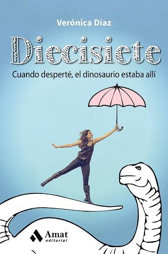 DIECISIETE | 9788497358477 | DÍAZ AZNAR, VERÓNICA | Llibreria Aqualata | Comprar llibres en català i castellà online | Comprar llibres Igualada