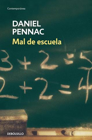 MAL DE ESCUELA (CONTEMPORANEA) | 9788499080246 | PENNAC, DANIEL | Llibreria Aqualata | Comprar llibres en català i castellà online | Comprar llibres Igualada