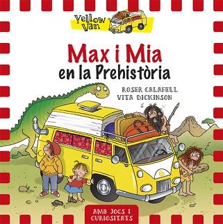 MAX I MIA A LA PREHISTÒRIA | 9788424656515 | DICKINSON, VITA | Llibreria Aqualata | Comprar llibres en català i castellà online | Comprar llibres Igualada