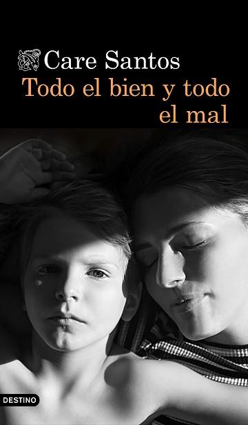 TODO EL BIEN Y TODO EL MAL | 9788423354436 | SANTOS, CARE | Llibreria Aqualata | Comprar llibres en català i castellà online | Comprar llibres Igualada