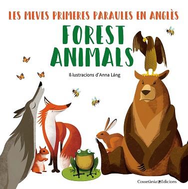 FOREST ANIMALS | 9788490348246 | LÁNG, ANNA | Llibreria Aqualata | Comprar llibres en català i castellà online | Comprar llibres Igualada