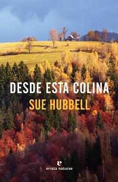 DESDE ESTA COLINA | 9788416544769 | HUBBELL, SUE | Llibreria Aqualata | Comprar llibres en català i castellà online | Comprar llibres Igualada