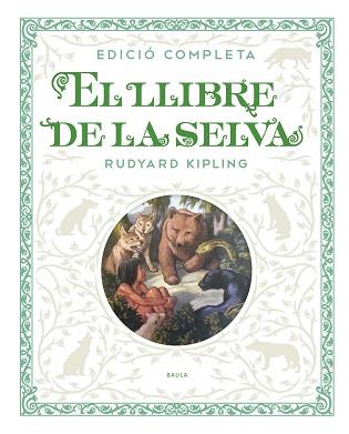 LLIBRE DE LA SELVA, EL | 9788447936250 | KIPLING, RUDYARD | Llibreria Aqualata | Comprar llibres en català i castellà online | Comprar llibres Igualada